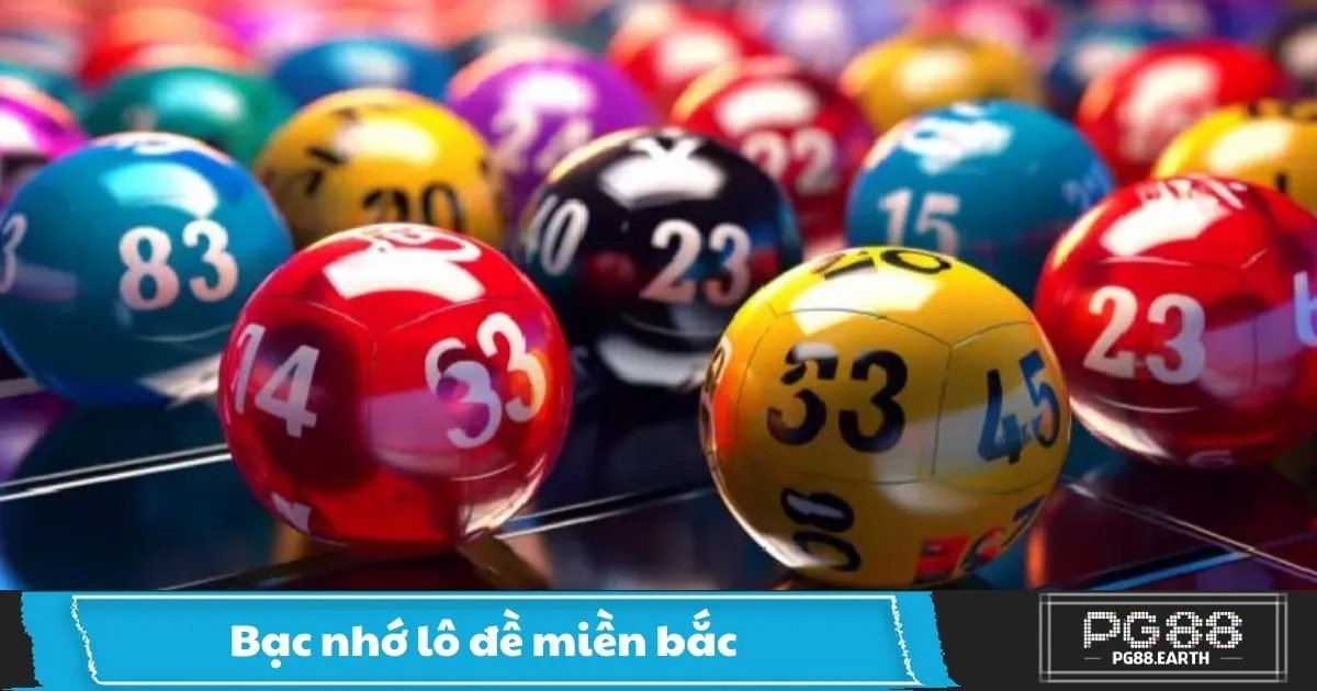 Bạc Nhớ Lô Đề Miền Bắc PG88 – Cách Nhớ Bạc Nhớ Để Chọn Số Chuẩn Xác Nhất